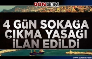 Son dakika: 4 günlük sokağa çıkma yasağı ilan...