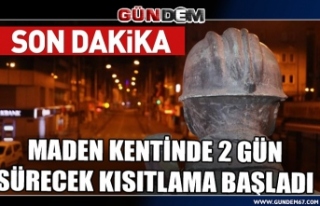 Maden kentinde 2 gün sürecek kısıtlama başladı...