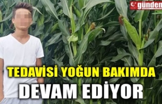 TEDAVİSİ YOĞUN BAKIMDA DEVAM EDİYOR