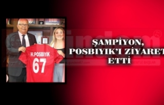 ŞAMPİYON, POSBIYIK’I ZİYARET ETTİ