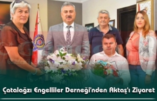 Çatalağzı Engelliler Derneği'nden Aktaş'ı...