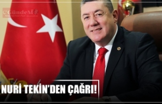 NURİ TEKİN’DEN ÇAĞRI!