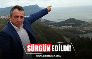 SÜRGÜN EDİLDİ!