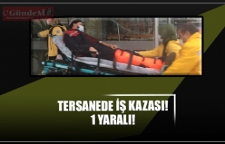 TERSANEDE İŞ KAZASI! 1 YARALI!