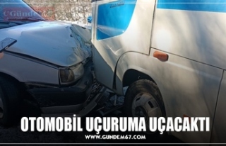 OTOMOBİL UÇURUMA UÇACAKTI