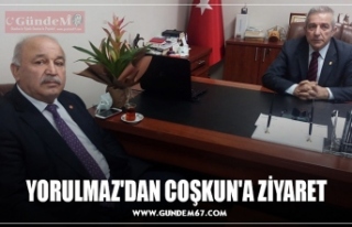 YORULMAZ'DAN COŞKUN'A ZİYARET