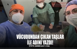 VÜCUDUNDAN ÇIKAN TAŞLAR İLE ADINI YAZDI!