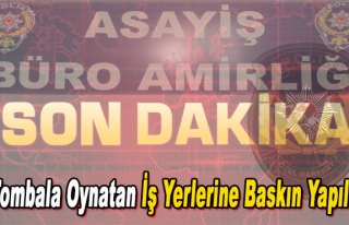 Tombala Oynatan İş Yerlerine Baskın