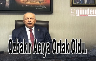 Özbakır Acıya Ortak Oldu.