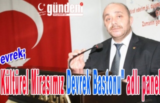 Kültürel Mirasımız Devrek Bastonu" adlı...