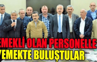 Emekli olan personelle yemekte buluştular