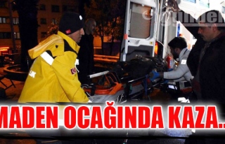 Maden ocağında kaza...