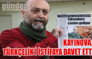 Kayınova, Türkçelik'i istifaya davet etti