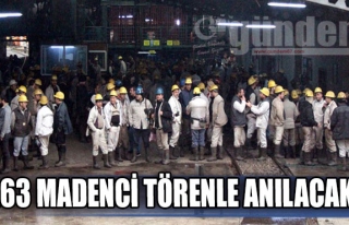 263 madenci törenle anılacak...