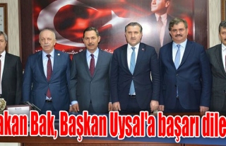 Bakan Bak, Başkan Uysal'a başarı diledi