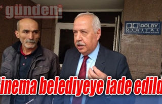 Sinema belediyeye iade edildi