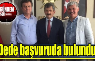 Dede başvuruda bulundu!