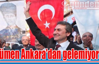 Tümen Ankara'dan gelemiyor!