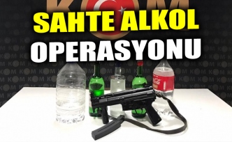 SAHTE ALKOL OPERASYONU