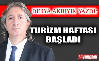 TURİZM HAFTASI BAŞLADI